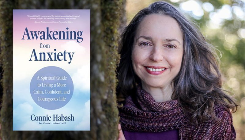 Awakening from Anxiety front cover with photo of author Connie Habash